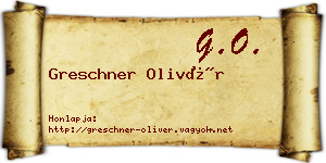 Greschner Olivér névjegykártya